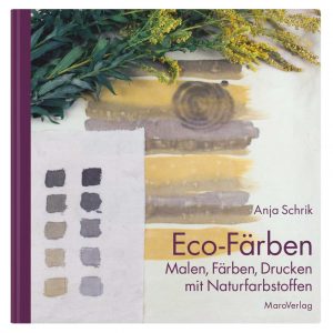 Anja-Schrik-Eco-Faerben-Maro2017